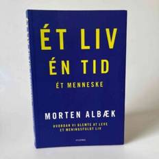 Morten Albæk: Ét liv – Én tid – Èt menneske