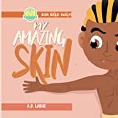 My Amazing Skin: human body for kids