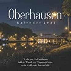 Oberhausen 2022 Kalender: Wandkalender 2022 für Tierliebhaber - 8.5x8.5 inches - Geschenke für Familie und Freunde