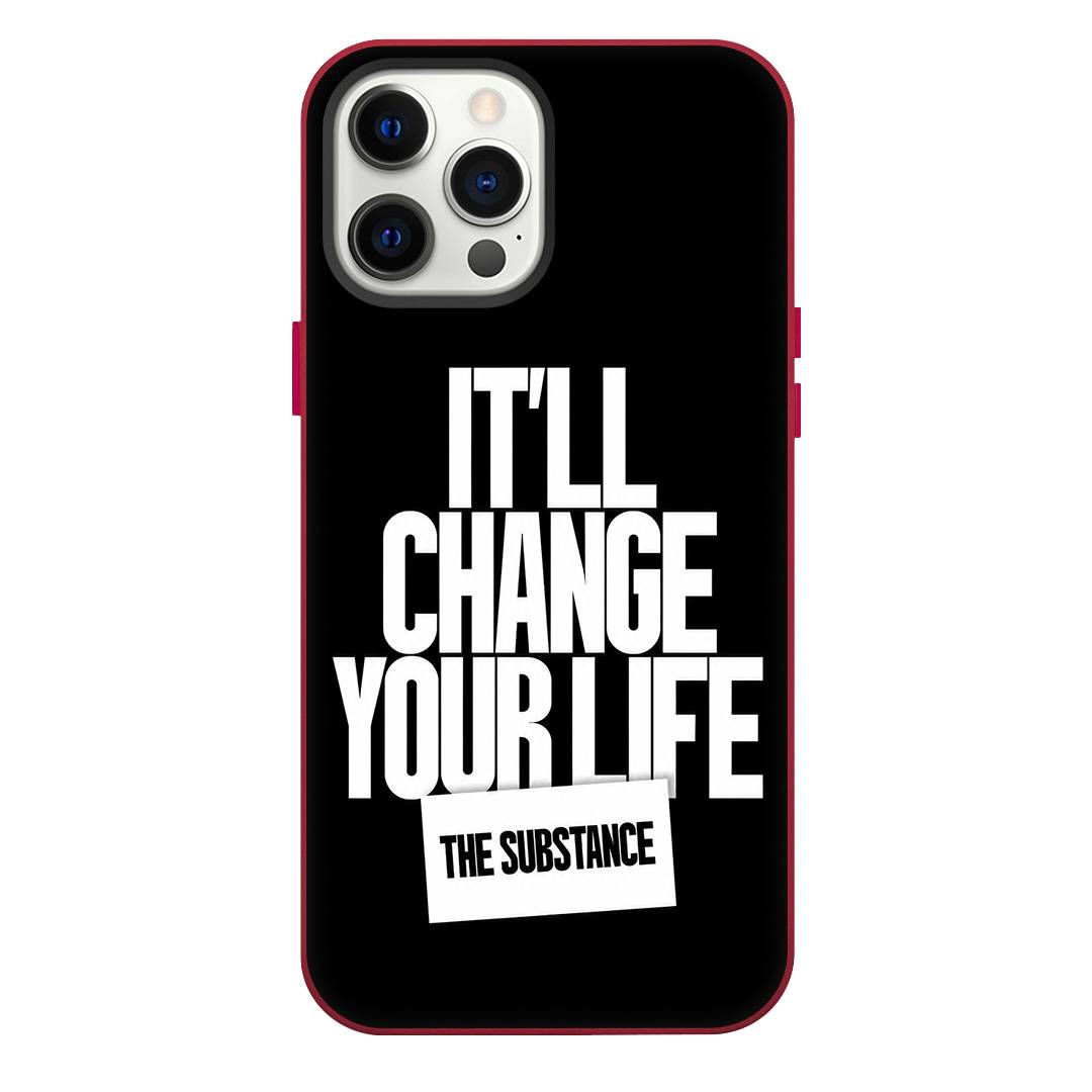 The Substance Phone Case For iPhone Samsung Galaxy Pixel OnePlus Vivo Xiaomi Asus Sony Motorola Nokia - The Substance It Will Change Your Life Quote Poster.