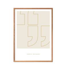 POSTER & FRAME Simple-Living-Simply-Because-Outline |Multi/patterned |70X100 cm