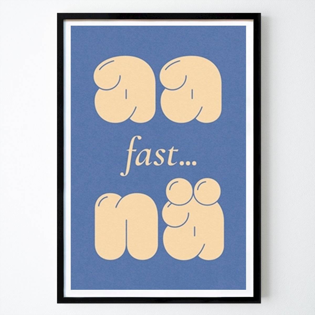 Människor & Porträtt Poster: Aa fast... nä av Rudy Collective
