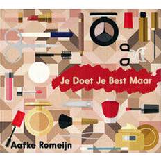 Romeijn, Aafke - Je Doet Je Best Maar