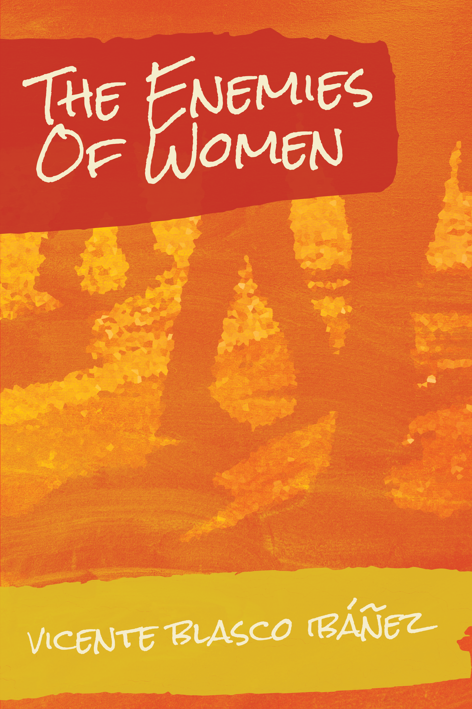 The Enemies of Women - Hardcover