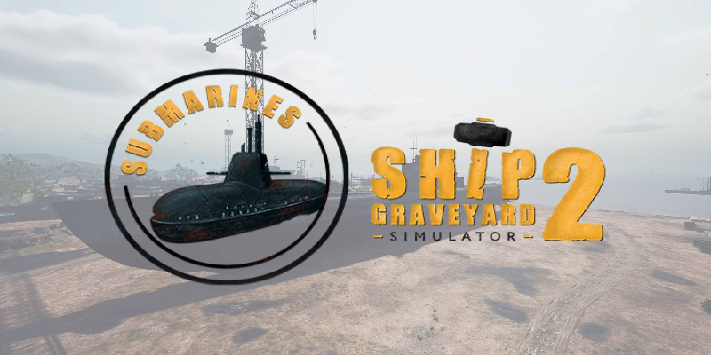 Ship Graveyard Simulator 2 Submarines DLC (PC) - Standard