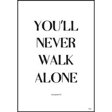 You Will Never Walk Alone - Liverpool Plakat (50x70 cm)