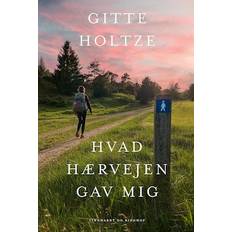 Hvad Hærvejen gav mig - Brugt Bog- Gitte Holtze
