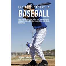 Infinite Energy in Baseball - 9781530430536