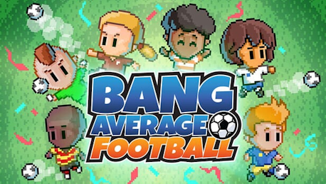 Bang Average Football (PC/MAC)
