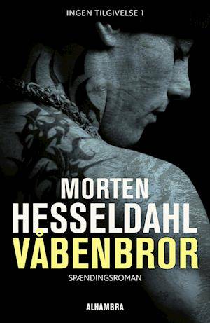 'Våbenbror' - Morten Hesseldahl - Bog