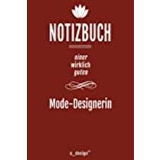 Notizbuch für Mode-Designer / Mode-Designerin / Fashion Designer: Originelle Geschenk-Idee [120 Seiten liniertes blanko Papier]