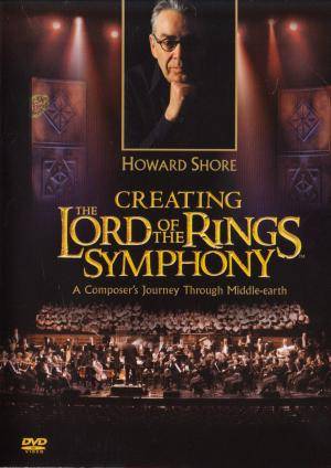 DVD - Howard Shore : Creating the Lord of the Rings Symphony (Beg)