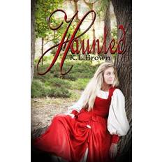 Haunted - K L Brown - 9781493749225