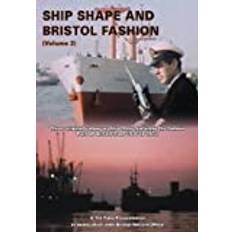 Ship Shape and Bristol Fashion Volume 2