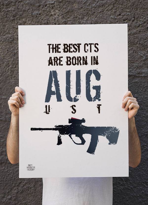 CSGO plakat - The best CTs are born in AUGust - 70 x 100 cm - Kr. 349,-