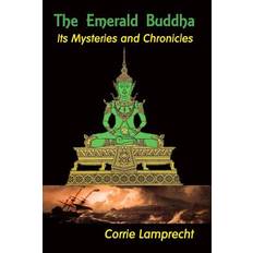 The Emerald Buddha - Cornelius Coenraad Lamprecht - 9781535067515