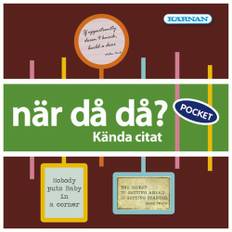 NÄR DÅ DÅ? Kända citat