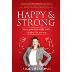 Happy and Strong (inbunden, eng)