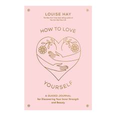 How to Love Yourself a Guided Journal for Discovering Your Inner Strength : Diary (häftad, eng)