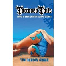 Tattooed Tails - Tim Devron Green - 9781787190054