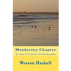 Mendocino Chapter - Weston Haskell - 9781442107083