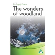 The wonders of woodland - 9798655313507