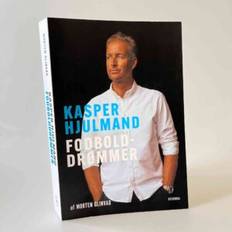 Morten Glinvad: Kasper Hjulmand – Fodbolddrømmer