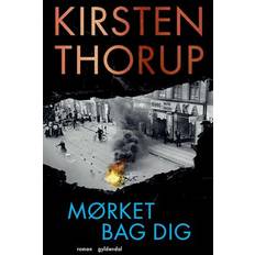 Mørket bag dig - Kirsten Thorup - E-bog