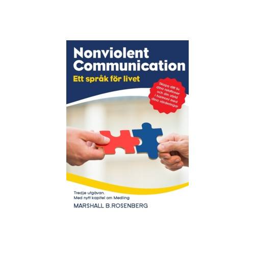 Nonviolent Communication : ett språk för livet (häftad)