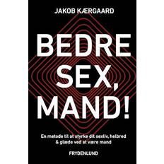 Bedre sex, mand! - Jakob Kærgaard - E-bog