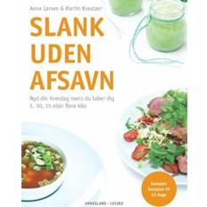 Slank uden afsavn Af Anne Larsen, Martin Kreutzer