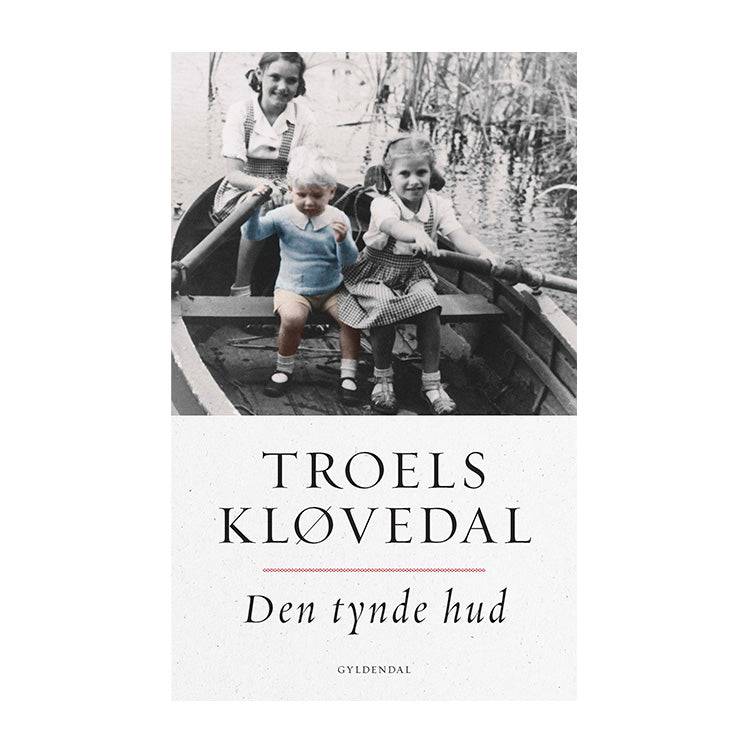 Den tynde hud | Troels Kløvedal | Hæftet | Dansk