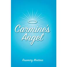 Carmine's Angel - Rosemary Montana - 9781504380638