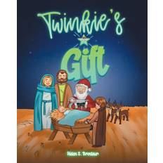 Twinkie's Gift - Helen S. Brodeur - 9798891571563