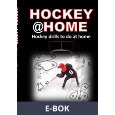 Hockey at Home: Hockey Drills to do at Home, E-bok