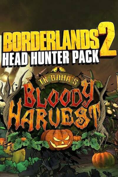 Borderlands 2: Headhunter 1: Bloody Harvest