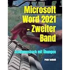 Microsoft Word 2021 - Zweiter Band: Schulungsbuch mit Übungen