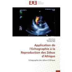 Application de L Echographie La Reproduction Des Z bus D Afrique - collectif - 9783841738400