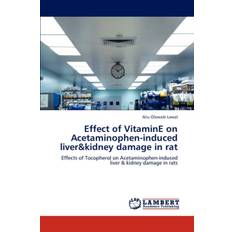 Effect of Vitamine on Acetaminophen-Induced Liver&kidney Damage in Rat - Lawal Aliu Olawale - 9783659294617