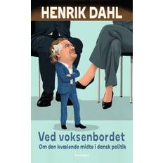 Ved voksenbordet - Henrik Dahl - 9788773398180