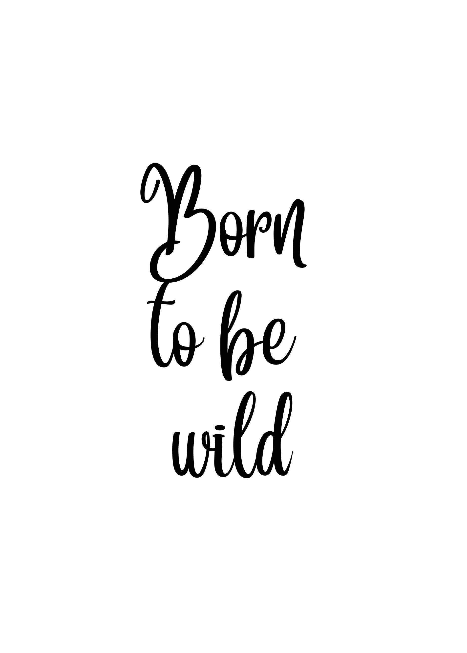 Barncitat Born to be wild 2 - 30x40 cm