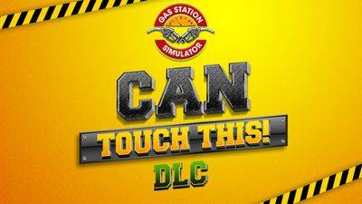 Gas Station Simulator - Can Touch This DLC