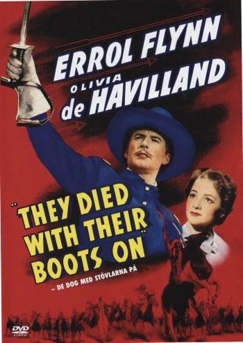 DVD - They Died With Their Boots On (De Dog Med Stövlarna På) (Beg)