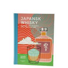 Japansk Whisky af Daniel Bruce