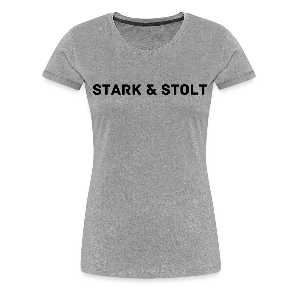 STRONG & PROUD premium T-Shirt women