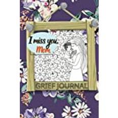 Grief Journal For Loss Of Mother: I Miss You Mom, Guided Grief Journal For Loss Of Mother Grieving Sympathy Gift For Son Or Daughter, Sketched flower on purple