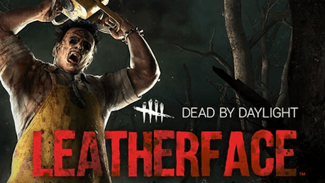 Dead by Daylight - Leatherface™ (PC)