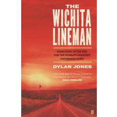 The Wichita Lineman: Searching in the Sun for the World's Greatest Unfinished Song