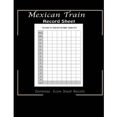 Maxican Train Record Sheets - 9781692143039