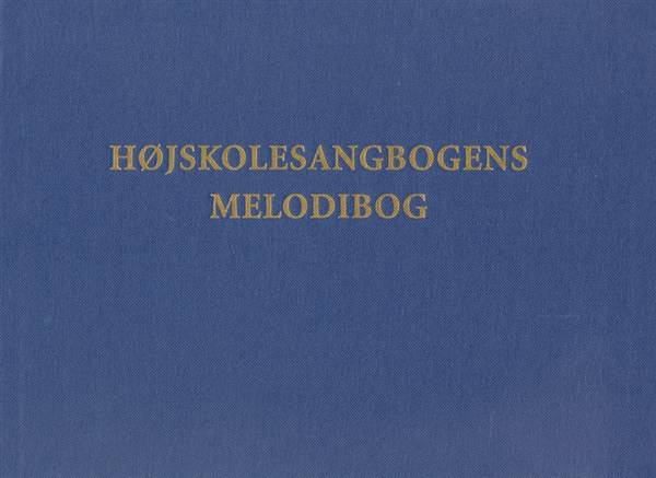 Højskolesangbogens Melodibog 11. udgave (den gamle)